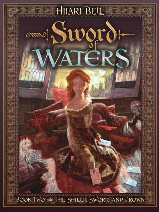 Title details for Sword of Waters by Hilari Bell - Wait list
